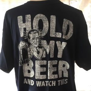 Funny HOLD MY BEER & WATCH THIS T- shirt~ Unisex